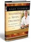 Andy Andrews - Mastering The Seven Decisions