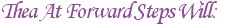 Forward Steps will: